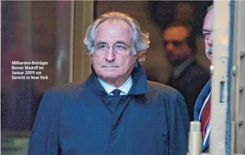  ??  ?? Milliarden-Betrüger Bernie Madoff im Januar 2009 vor Gericht in New York