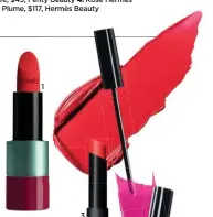  ?? ?? 1. Rouge Hermès Lipstick in Rouge Feu, $118, Hermès Beauty 1