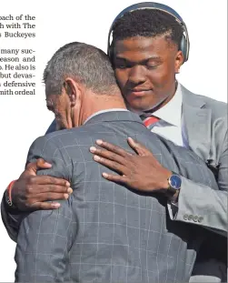  ??  ?? Urban Meyer often practiced tough love with his players, but the respect, admiration and loyalty they had for him was evident. Here, quarterbac­k Dwayne Haskins Jr. shares a moment before his coach’s final game, the 2019 Rose Bowl.
