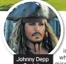  ??  ?? Johnny Depp as Captain Jack Sparrow