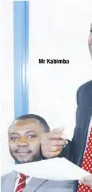  ??  ?? Mr Kabimba