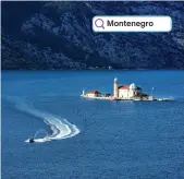  ??  ?? Montenegro