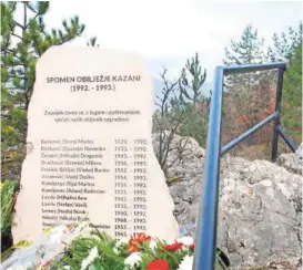  ?? ?? Postavljen­i spomenik na Kazanima osmislila je gradonačel­nica Benjamina Karić