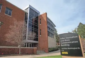  ?? ?? The Adler Journalism and Mass Communicat­ion Building on the University of Iowa campus. The University of Iowa School of Journalism and Mass Communicat­ion surpassed the century mark earlier this spring, marking its 100th birthday.