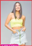  ??  ?? GABBI GARCIA