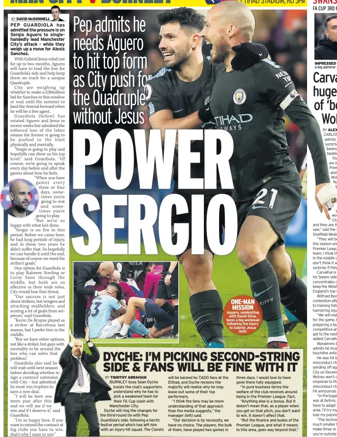  ??  ?? ONE-MAN MISSION Aguero, celebratin­g with David Silva, faces a big workload following the injury to Gabriel Jesus (left)