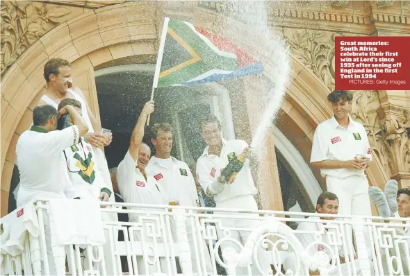  ?? PICTURES: Getty Images ?? Great memories: South Africa celebrate their first win at Lord's since 1935 after seeing off England in the first Test in 1994