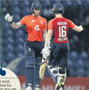  ??  ?? Batting pair Eoin Morgan and Ben Stokes saw England home