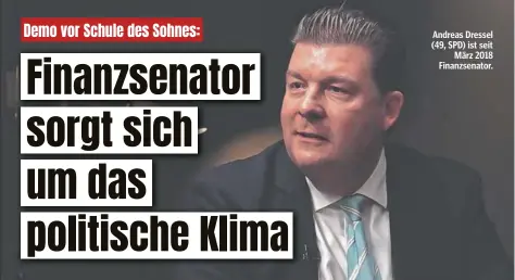  ?? ?? Andreas Dressel (49, SPD) ist seit März 2018 Finanzsena­tor.