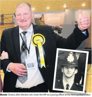  ??  ?? Roots
Dorans after election win. Inset: the MP as a young oung officer at the Metropolit­an Police