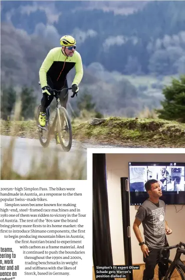  ??  ?? Simplon’s fit expert Oliver Schade gets Warren’s position dialled in