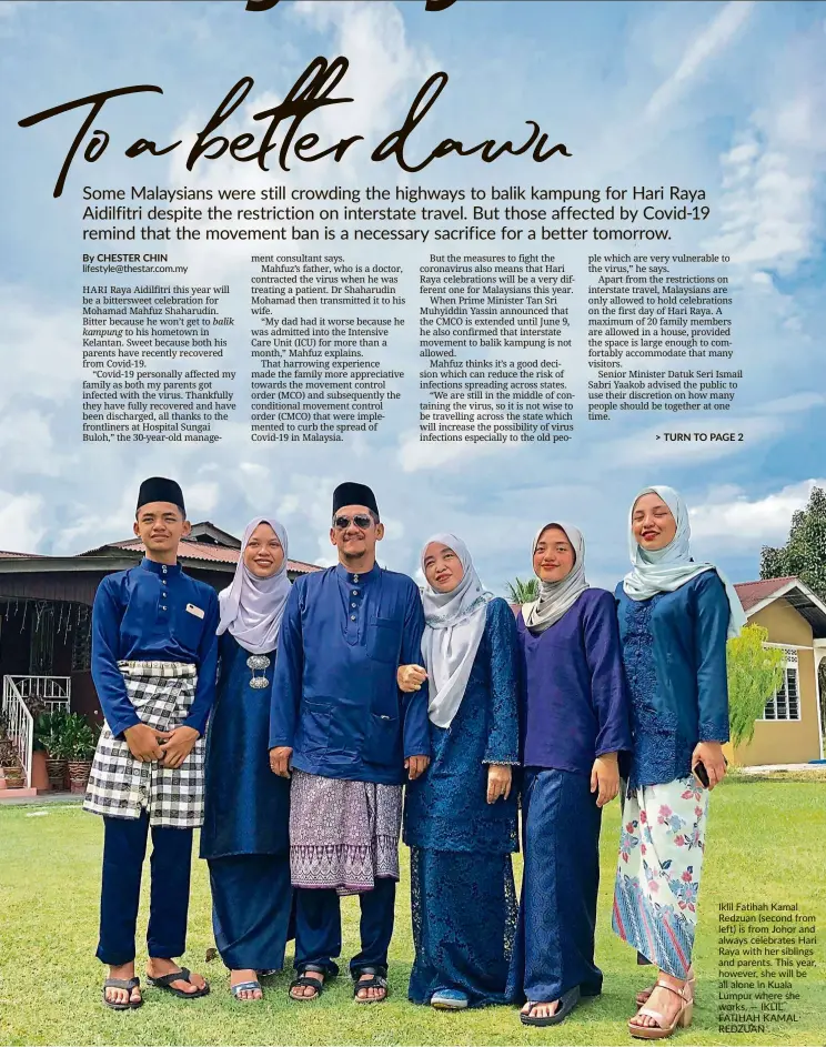  ??  ?? Iklil Fatihah Kamal Redzuan (second from left) is from Johor and always celebrates Hari Raya with her siblings and parents. This year, however, she will be all alone in Kuala Lumpur where she works. — IKLIL FATIHAH KAMAL REDZUAN