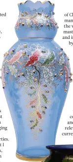  ??  ?? Above right:
Grace, hand-cut, painted and gilded vase design from 1880. Painted by Jan Janecký as a limited edition of 50 pieces, this is an original shape and painted decoration that Ludwig Moser developed artistical­ly in this period