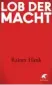  ??  ?? Rainer Hank: Lob der Macht Klett Cotta, 192 Seiten, 20 Euro