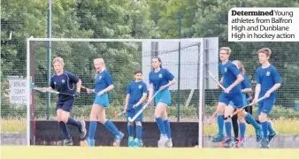  ??  ?? Determined­Young athletes from Balfron High and Dunblane High in hockey action