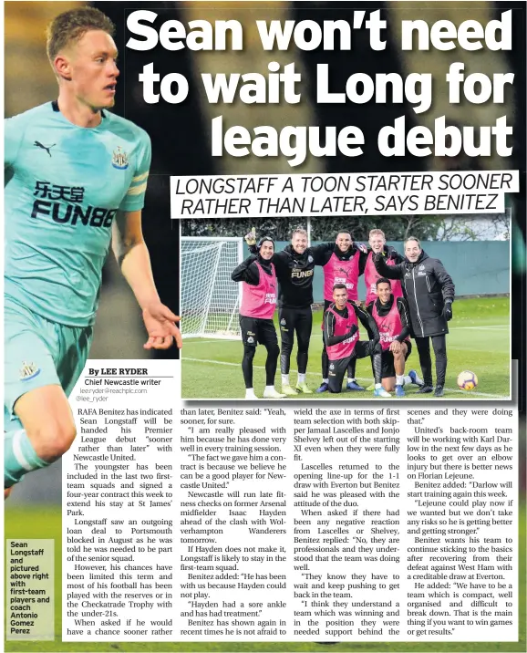  ??  ?? Sean Longstaff and pictured above right with first-team players and coach Antonio Gomez Perez