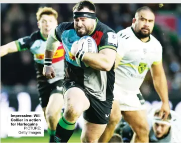  ?? PICTURE: Getty Images ?? Impressive: Will Collier in action for Harlequins