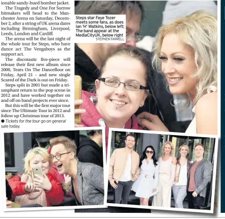  ?? STEPHEN FARRELL ?? Steps star Faye Tozer meets some fans, as does Ian ‘H’ Watkins, below left; The band appear at the MediaCityU­K, below right