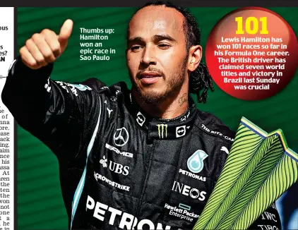  ?? ?? Thumbs up: Hamilton won an epic race in Sao Paulo