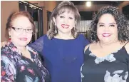  ??  ?? Corina Castellano­s, Maritza Avelar y Peggy Díaz