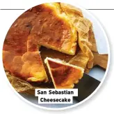  ?? ?? San Sebastian Cheesecake