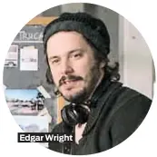  ??  ?? Edgar Wright