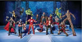  ?? [PHOTOS PROVIDED BY FELD ENTERTAINM­ENT] ?? Marvel heroes in “Marvel Universe Live! Age of Heroes.”