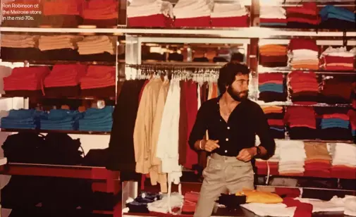  ??  ?? Ron Robinson at the Melrose store in the mid-70s.