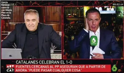  ??  ?? García Ferreras conectó con Hilario Pino en la Plaza de Cataluña.