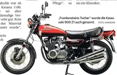  ?? FOTO: KAWASAKI ?? „Frankenste­ins Tocher“wurde die Kawasaki 900 Z1 auch genannt.