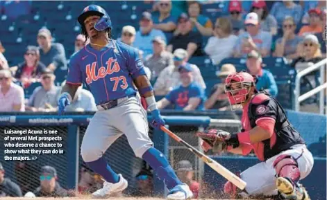  ?? AP ?? Luisangel Acuna is one of several Met prospects who deserve a chance to show what they can do in the majors.
