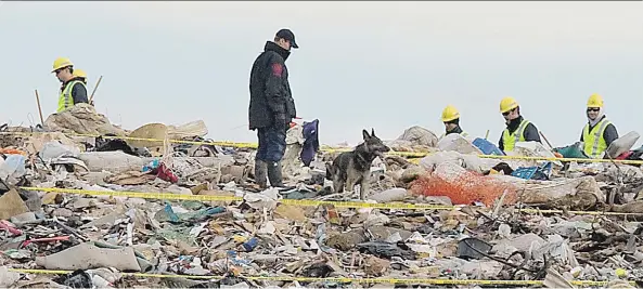  ?? GORD WALDNER FILES ?? Saskatoon police search for a baby’s body at the Saskatoon dump with the use of a cadaver dog in 2010. The site holds about six million tonnes of waste.