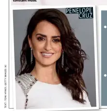  ??  ?? PENELOPE CRUZ