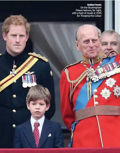  ??  ?? United front: On the Buckingham Palace balcony, far right, with a host of royals in 2015 for Trooping the Colour
