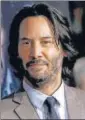  ?? PHOTO: REUTERS ?? Keanu Reeves