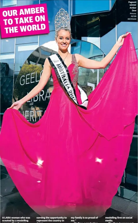  ?? Picture: PETER RISTESVKI ?? Pageant winner Amber Dew