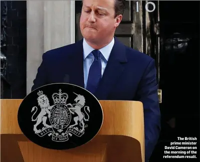  ??  ?? The British prime minister David Cameron on the morning of the referendum result.