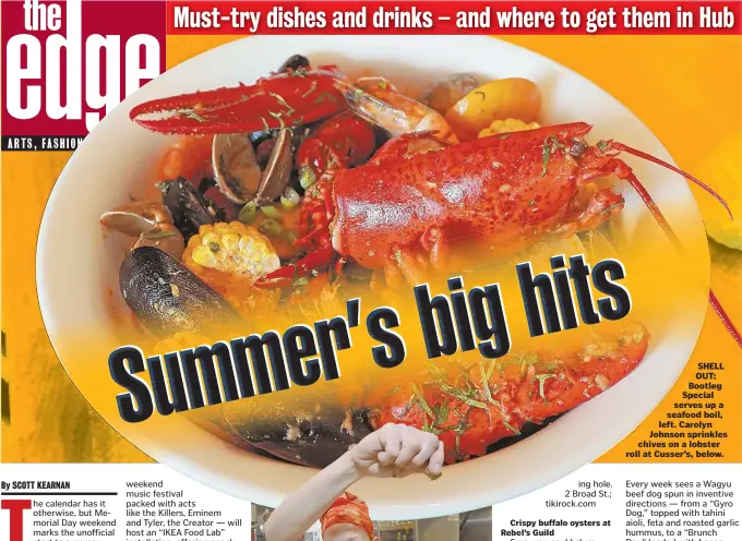  ??  ?? SHELL OUT: Bootleg Special serves up a seafood boil, left. Carolyn Johnson sprinkles chives on a lobster roll at Cusser’s, below.