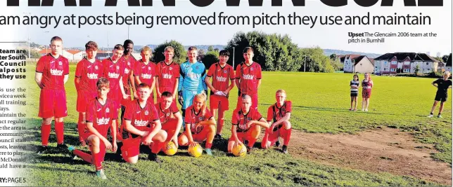  ??  ?? Upset The Glencairn 2006 team at the pitch in Burnhill