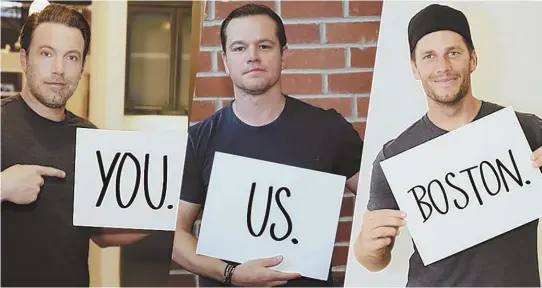  ?? OMAZE.COM PHOTO ?? From left, Ben Affleck, Matt Damon and Tom Brady are raffling off a chance to hang with them in Boston, with contest proceeds to benefit all three of their charities.
