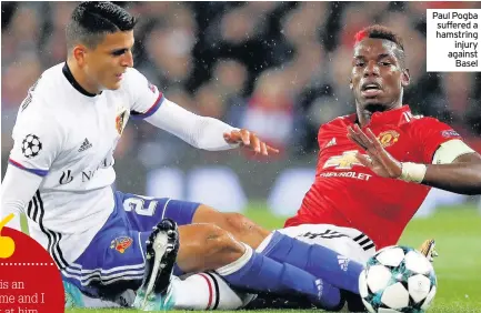  ??  ?? Paul Pogba suffered a hamstring injury against Basel