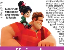  ??  ?? Giant riot: Vanellope and WreckIt Ralph
