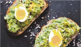  ?? KAT COZADD PHOTOS ?? Avocado toast is a healthy way to start your day. Avocados contain potassium and vitamin E and a good amount of eye- boosting lutein and zeaxanthin.