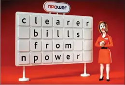  ??  ?? BRAZEN: Npower chased a reader for her husband’s bills even after he left