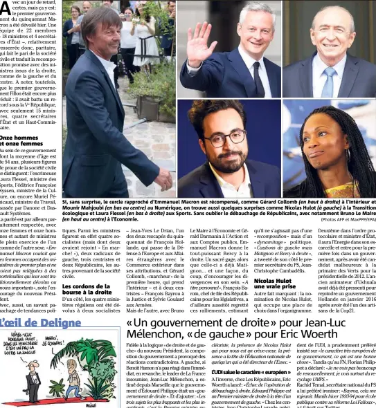  ??  ?? Si, sans surprise, le cercle rapproché d’Emmanuel Macron est récompensé, comme Gérard Collomb (en haut à droite) à l’Intérieur et Mounir Mahjoubi (en bas au centre) au Numérique, on trouve aussi quelques surprises comme Nicolas Hulot (à gauche) à la...