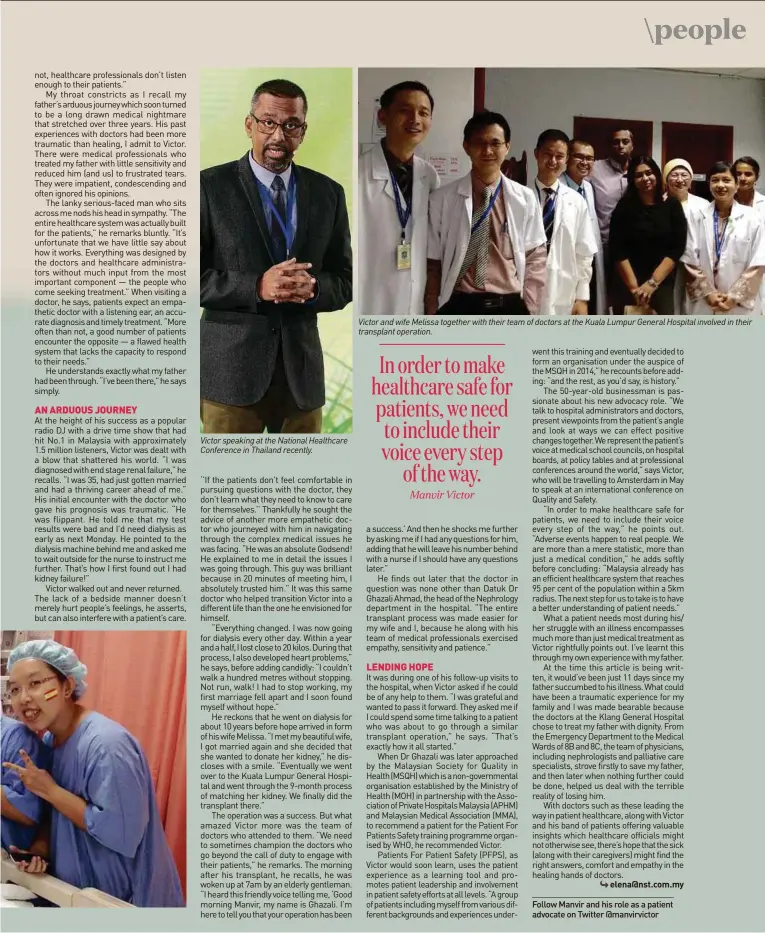  ??  ?? Victor speaking at the National Healthcare Conference in Thailand recently. Victor and wife Melissa together with their team of doctors at the Kuala Lumpur General Hospital involved in their transplant operation.
