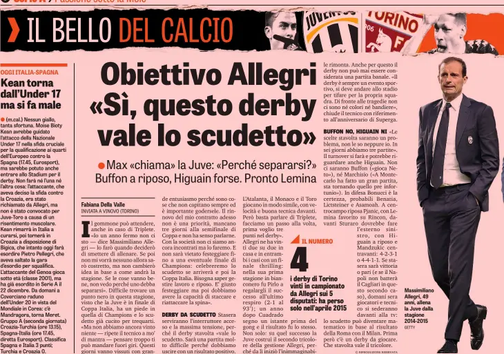  ?? GETTY ?? Massimilia­no Allegri, 49 anni, allena la Juve dalla stagione 2014-2015