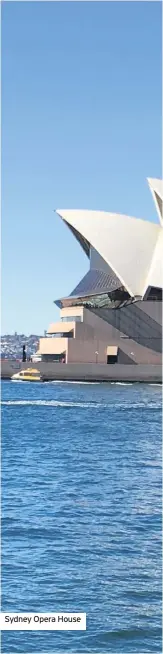  ??  ?? Sydney Opera House