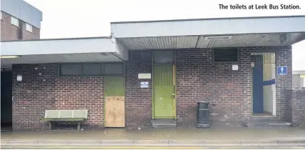  ??  ?? The toilets at Leek Bus Station.