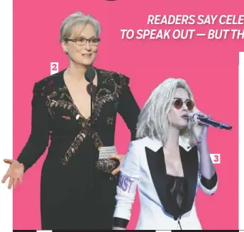  ??  ?? 2 3 After accepting the Cecil B. DeMille Award at the Golden Globe Awards on Jan. 8, Meryl Streep criticized Donald Trump for mocking a disabled reporter and called for the defense of a free press. Katy Perry wore a “Persist” armband during her...